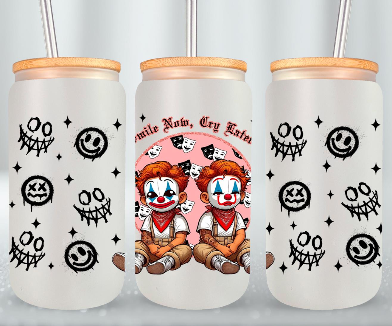 Smile Now Cry Later-10174 - glass can