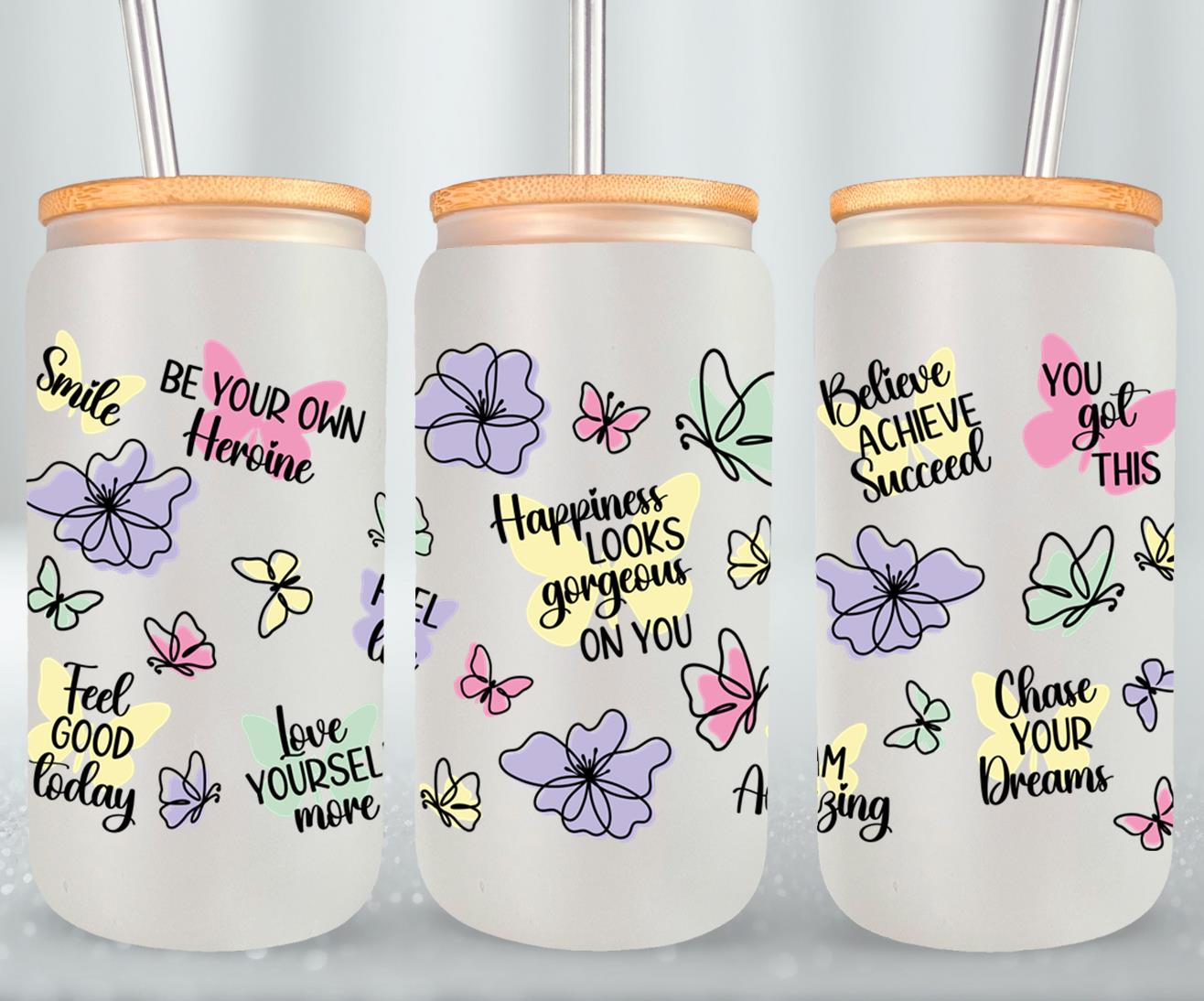 Happiness Looks Gorgeous on You - glass can