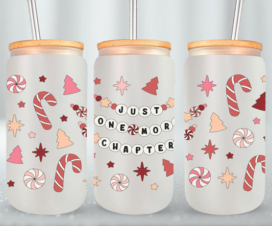 Just One More Chapter Holiday - glass can