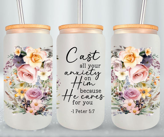 Cast All Your Anxiety On Him-10190 - glass can