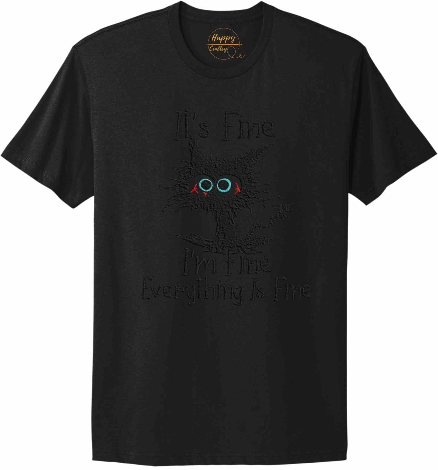 Embroidered I'm Fine-10774 - t-shirt