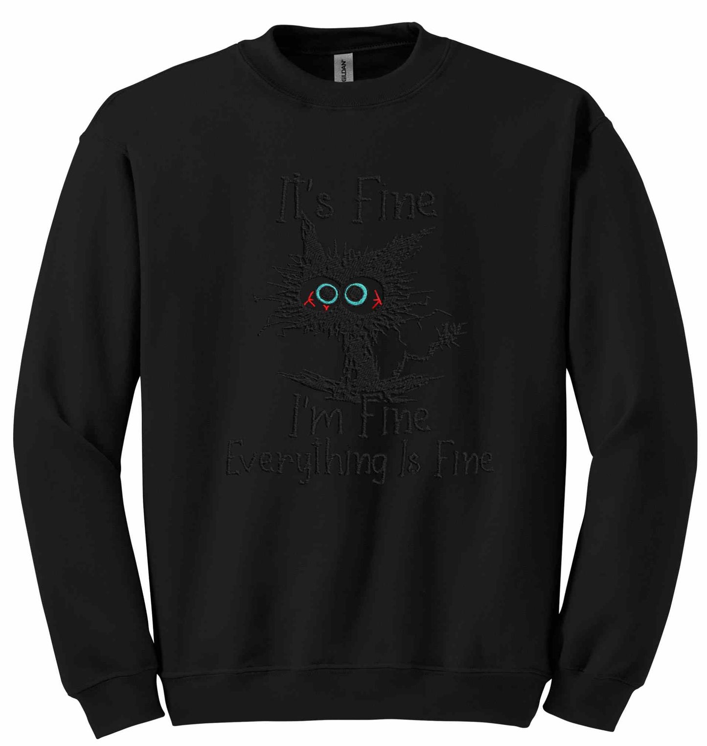 Embroidered I'm Fine - sweatshirt