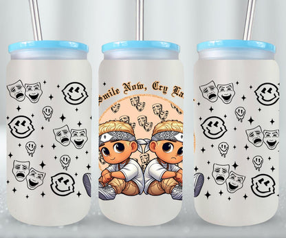 Smile Now Cry Later-10169 - glass can
