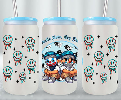 Smile Now Cry Later-10180 - glass can