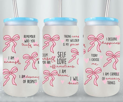 Self Love Affirmations - glass can