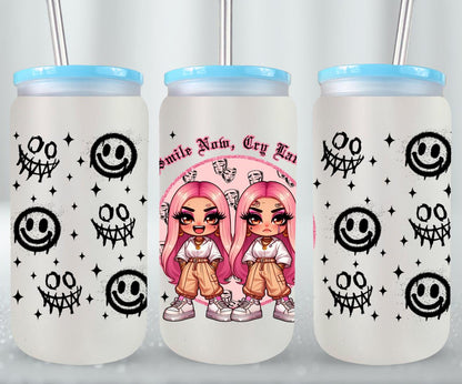 Smile Now Cry Later-10171 - glass can