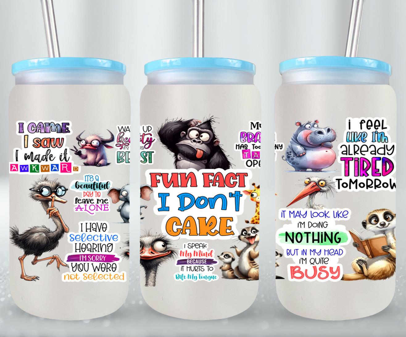 Fun Fact I Don?t Care-9889 - glass can