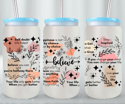 Believe - glass can