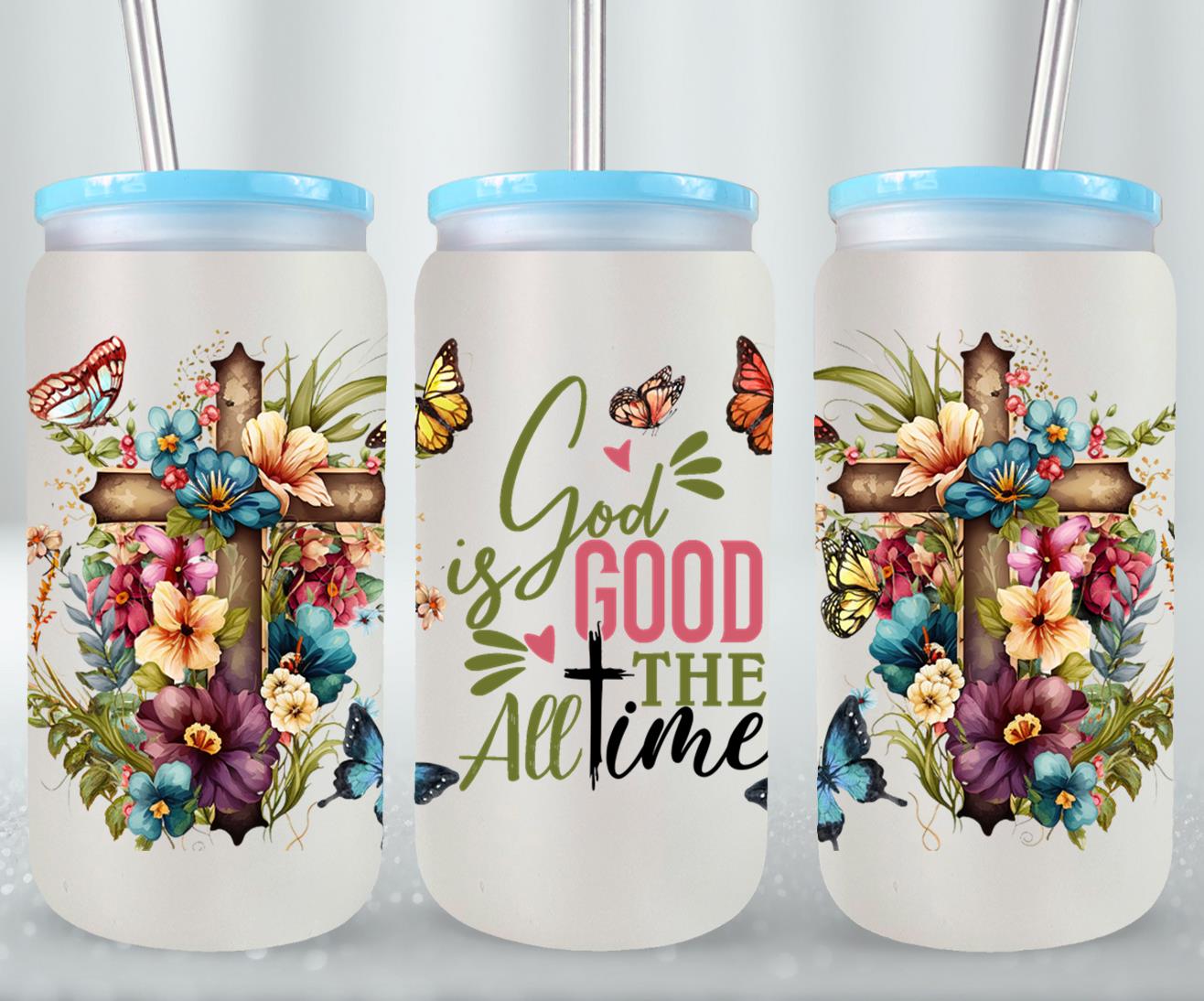 God is Good All the Time-10199 - glass can