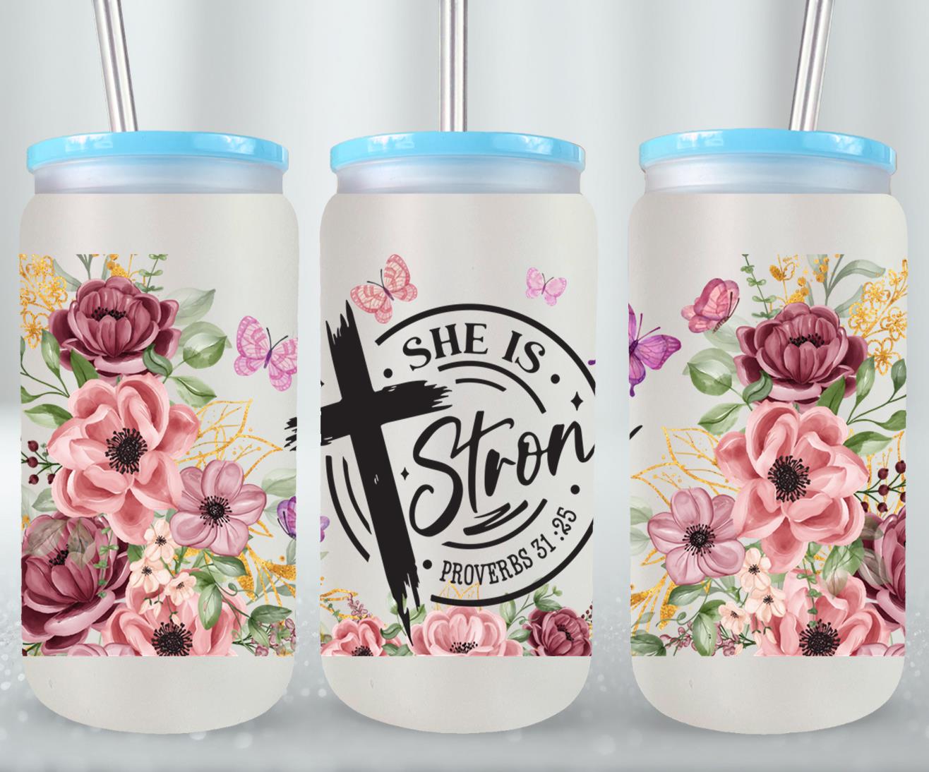 She is Strong-10224 - glass can