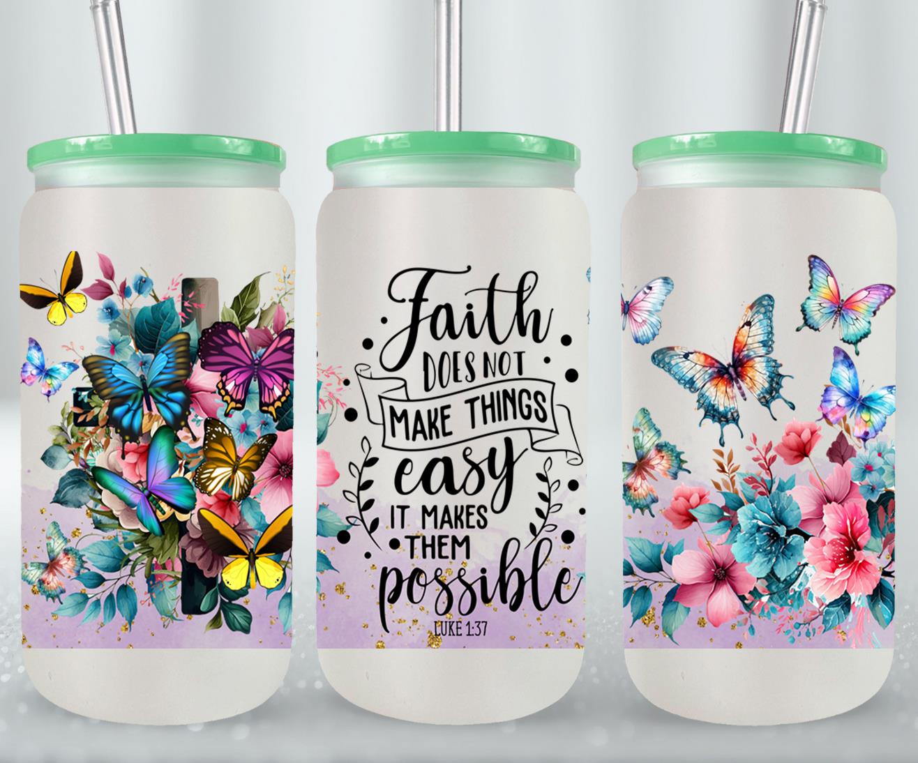 Faith Does not Make Thinks Easy-10198 - glass can
