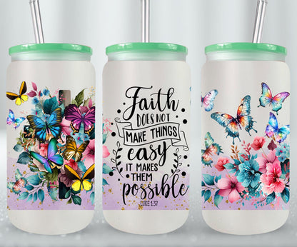 Faith Does not Make Thinks Easy-10198 - glass can