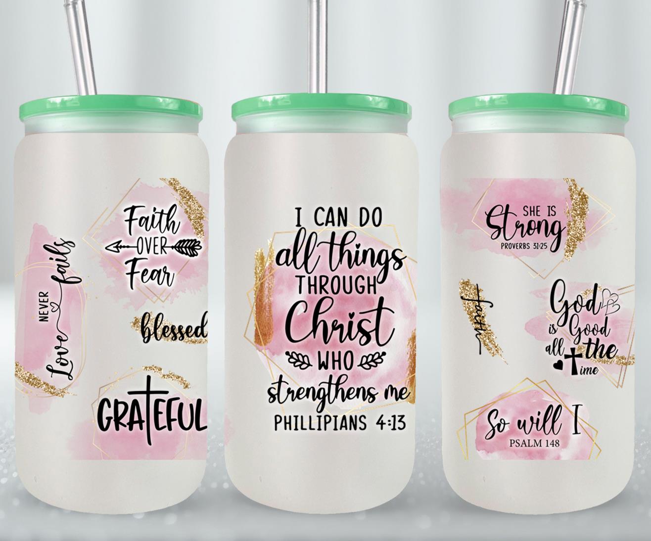 All Things Through Christ Who Strengthens Me-10186 - glass can