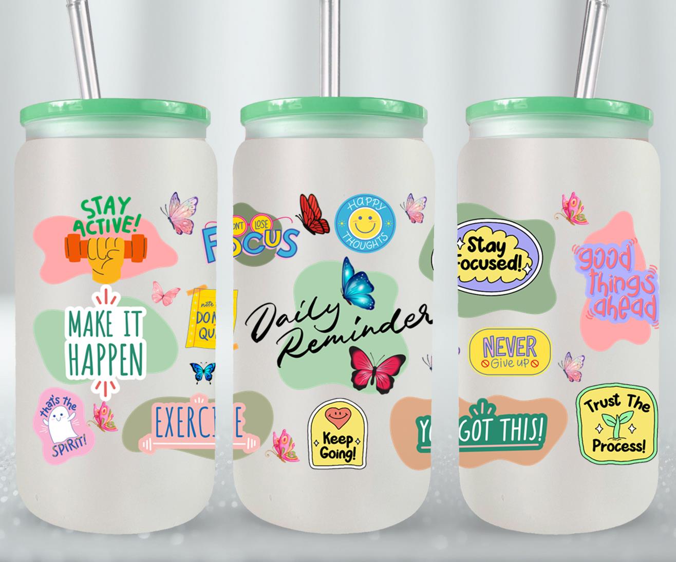 Daily Reminder - glass can