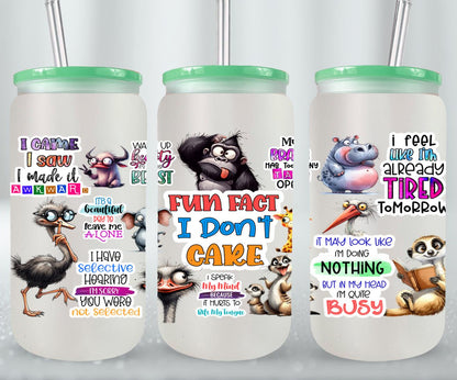 Fun Fact I Don?t Care-9889 - glass can