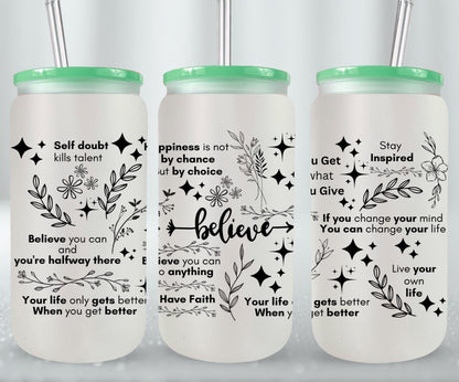 Believe - glass can