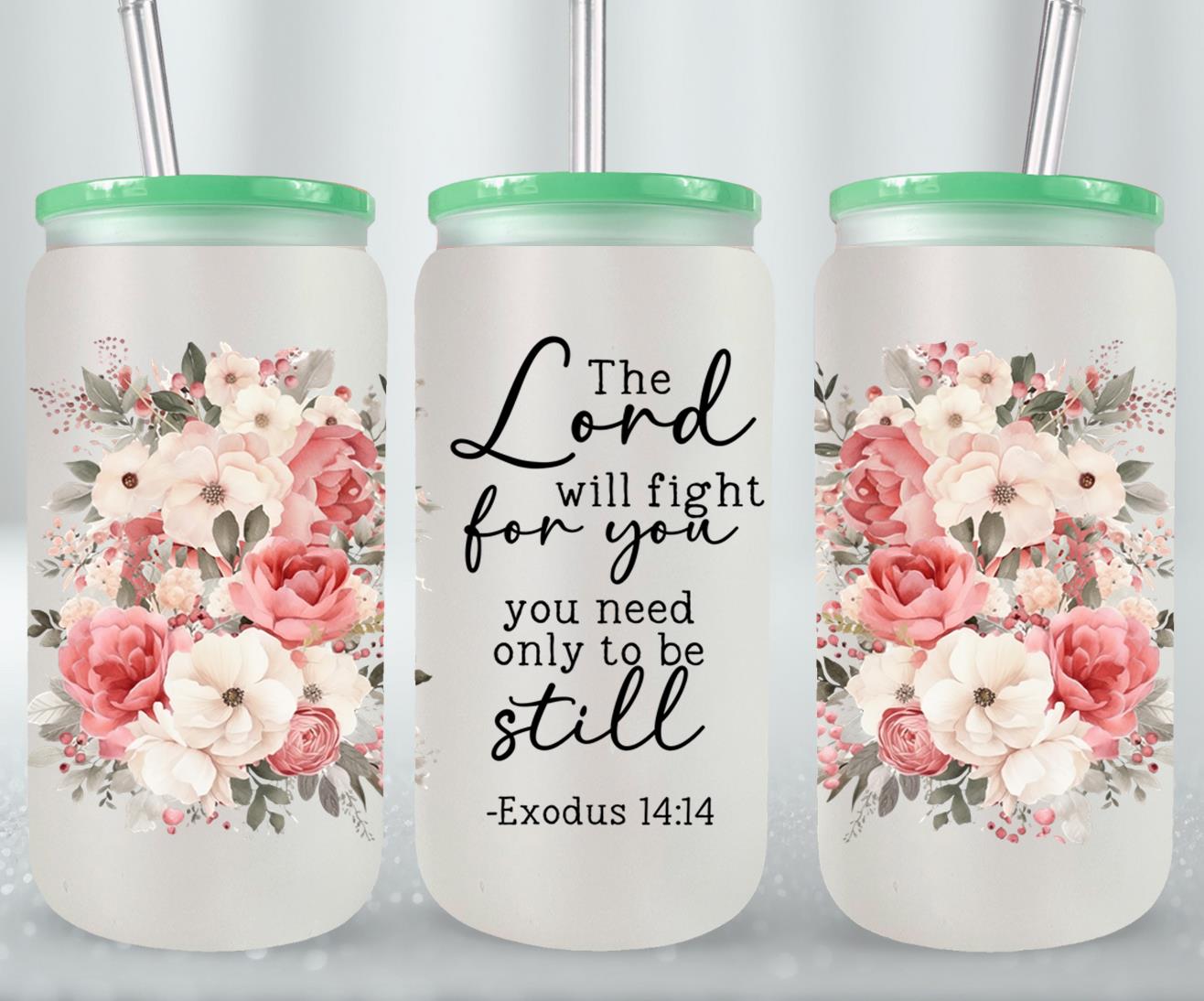 The Lord Will Fight For You-10228 - glass can