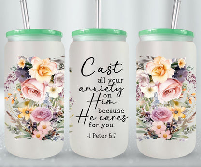 Cast All Your Anxiety On Him-10190 - glass can