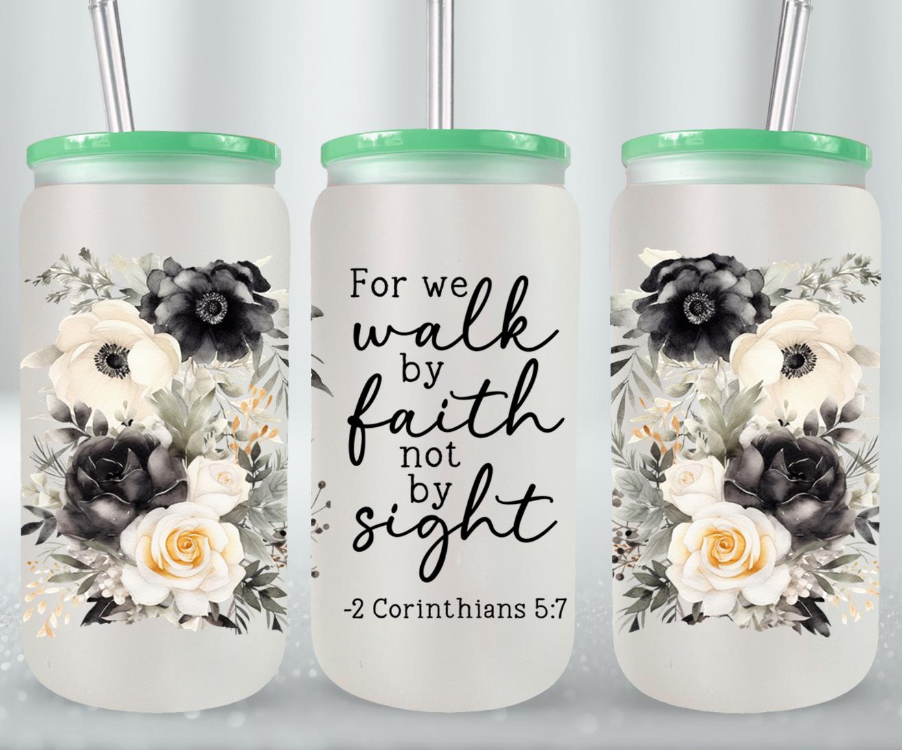 We Walk By Faith-10231 - glass can