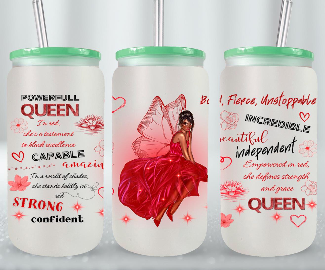 Bold Fierce Unstappable - glass can