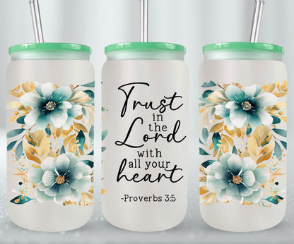 Trust In The Lord-10230 - glass can