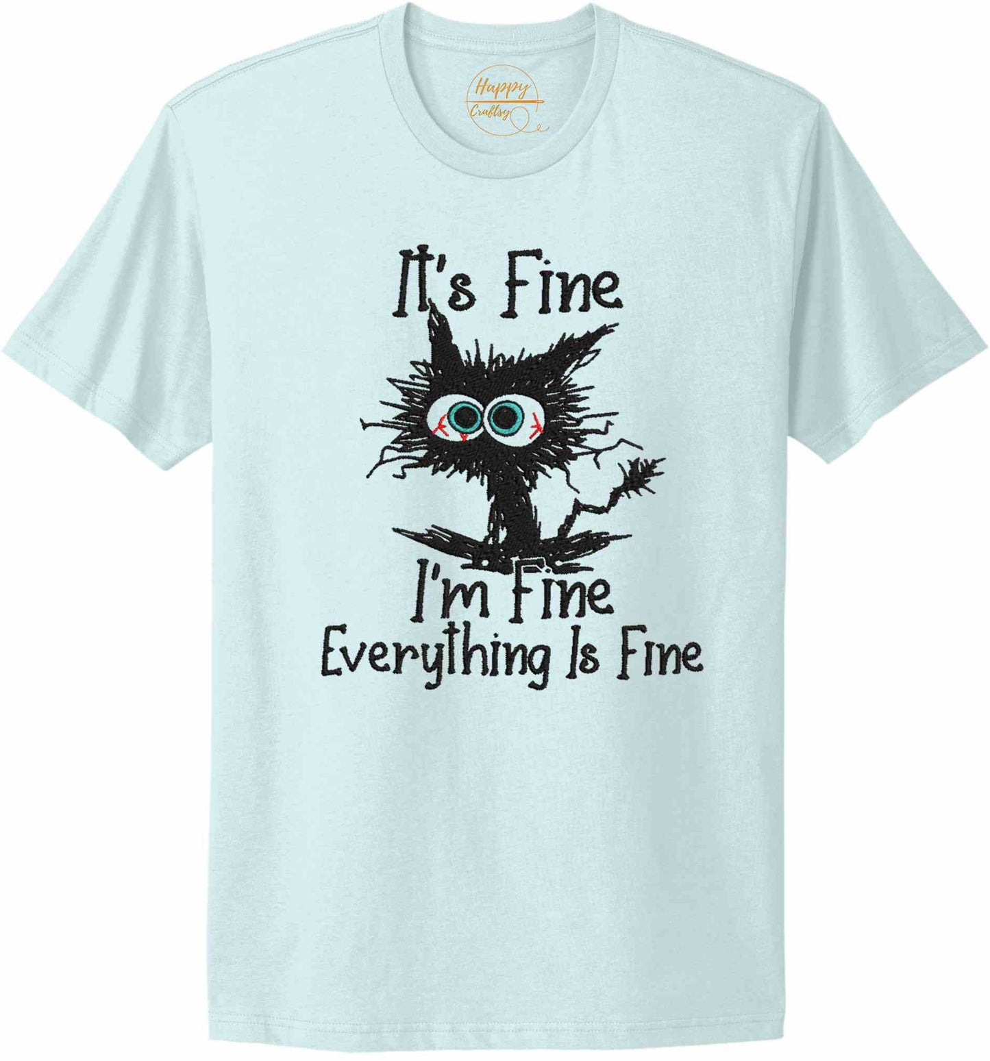 Embroidered I'm Fine-10774 - t-shirt