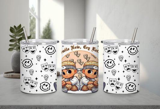 Smile Now Cry Later-10169 - tumbler