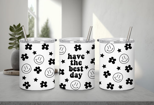 Have the Best Day-9895 - tumbler