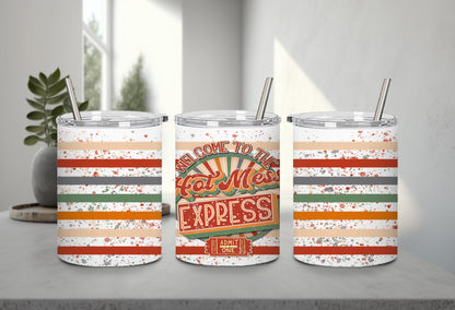 Welcome to the Hot Mess Express-9914 - tumbler