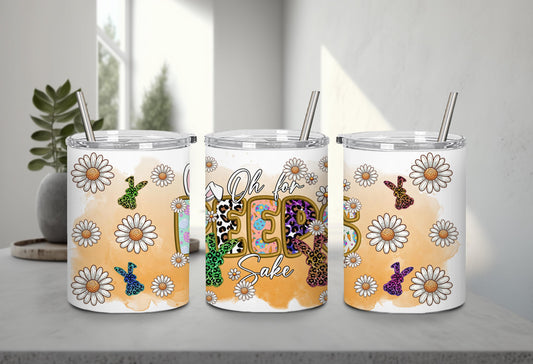 Oh for Peeps Sake-10443 - tumbler