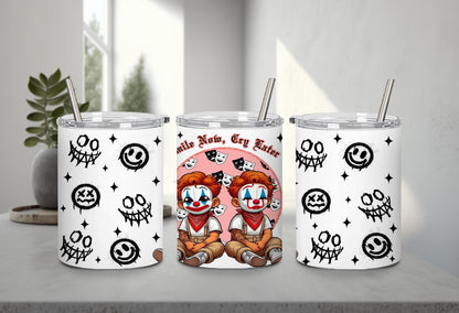 Smile Now Cry Later-10174 - tumbler