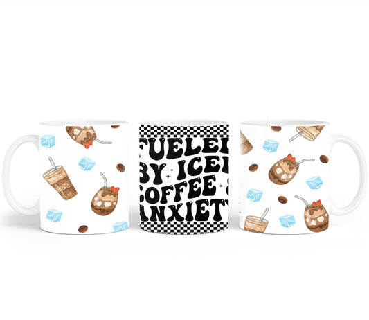Fueled by Iced Coffee and Anxiety - mugs
