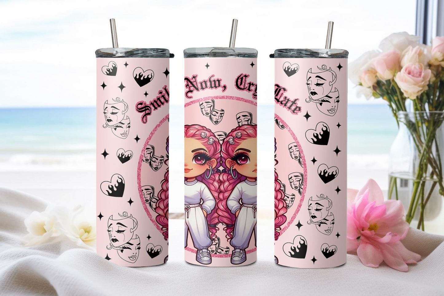 Smile Now Cry Later-8539 - tumbler