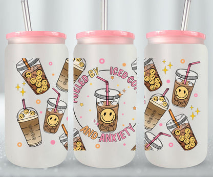 Fueled by Iced Coffee and Anxiety - glass can