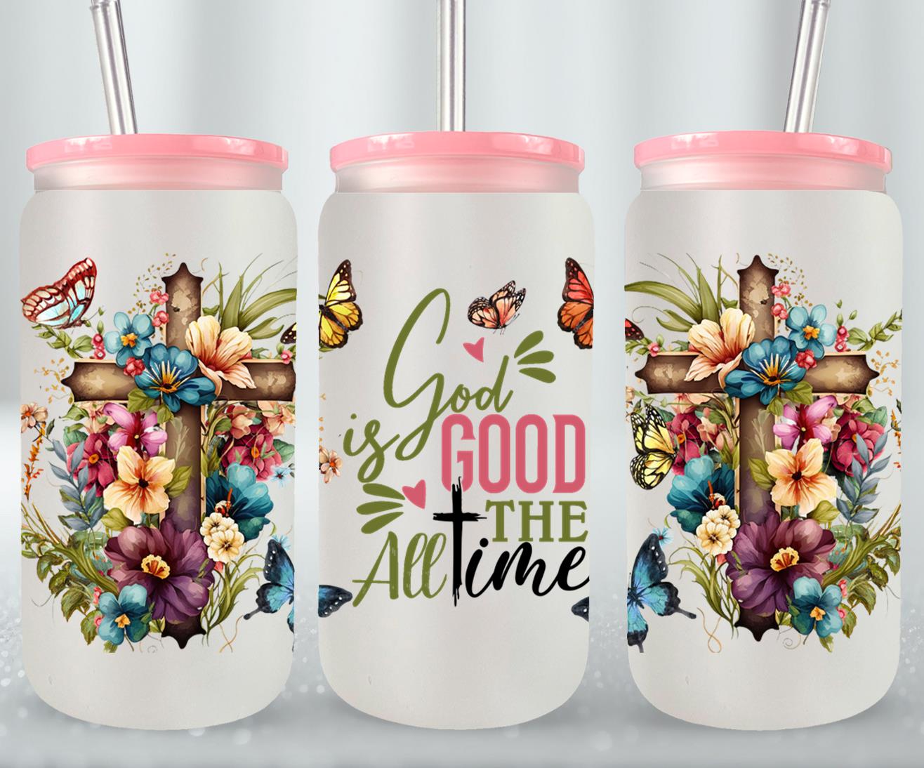 God is Good All the Time-10199 - glass can
