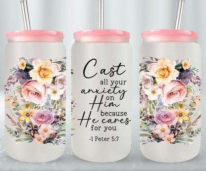 Cast All Your Anxiety On Him-10190 - glass can