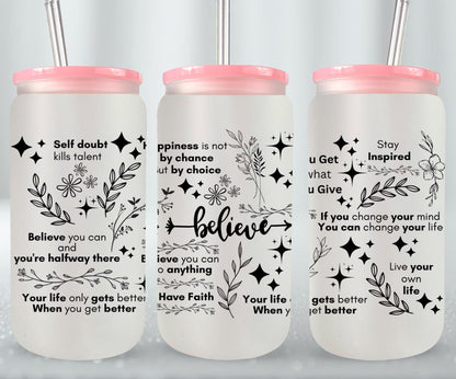 Believe - glass can