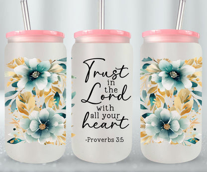 Trust In The Lord-10230 - glass can