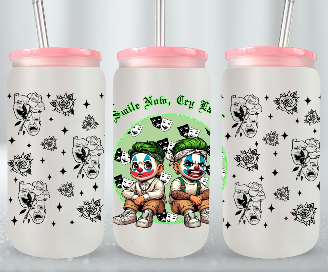 Smile Now Cry Later-10172 - glass can