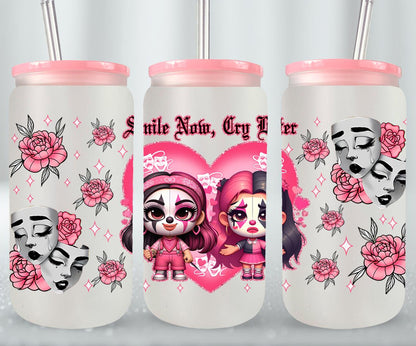 Smile Now Cry Later-10175 - glass can