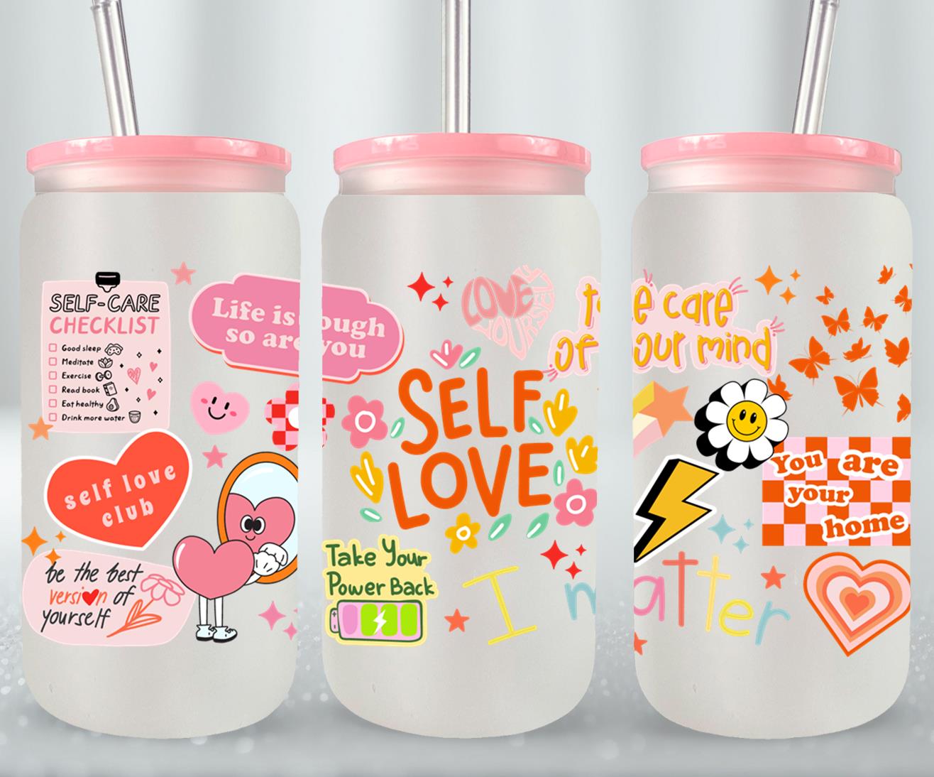 Self Love - glass can
