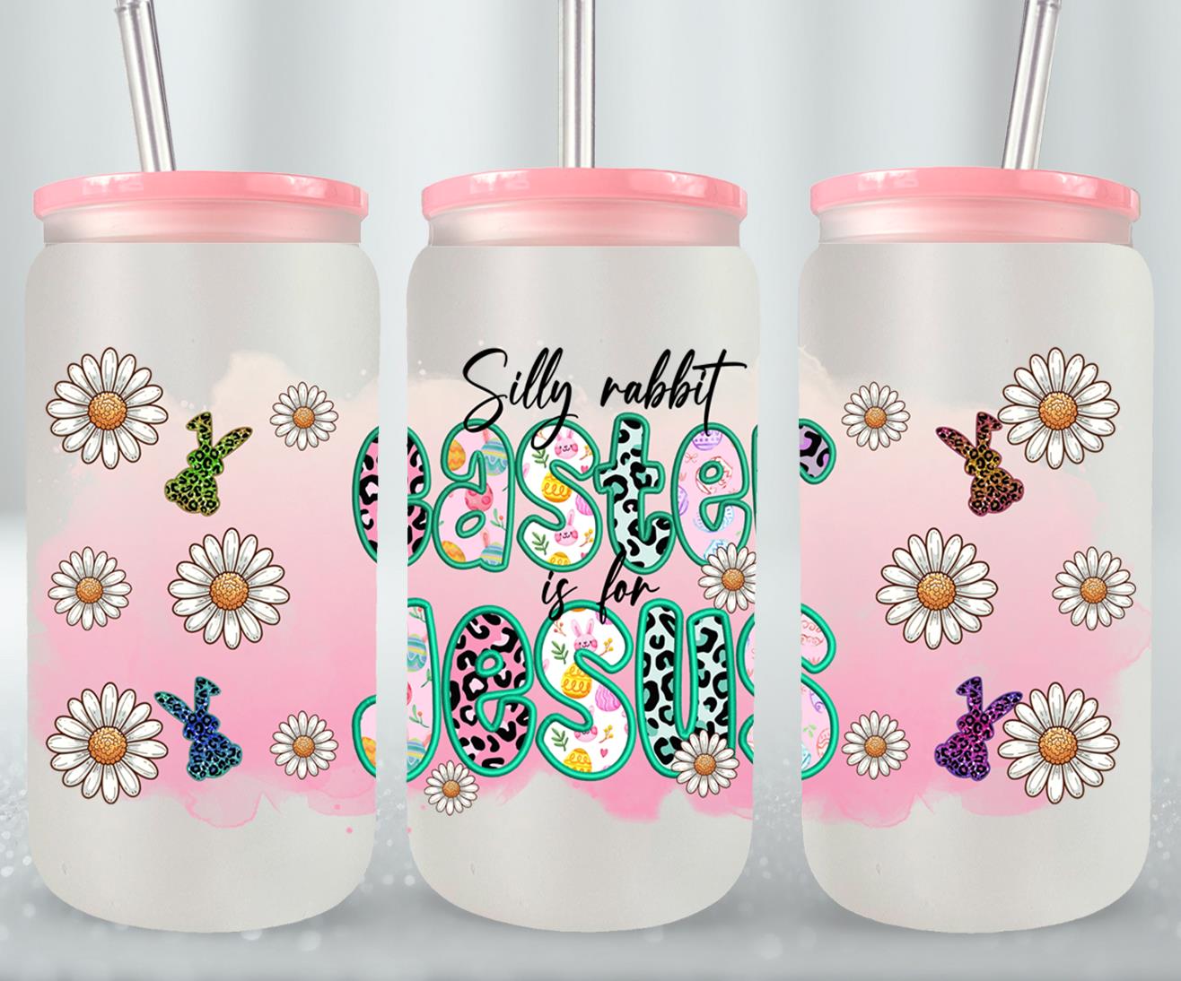 Silly Rabbit Easter Is For Jesus-10448 - glass can