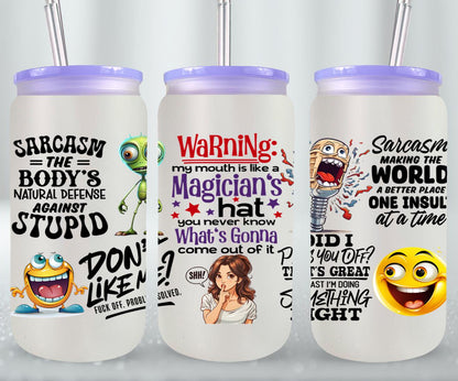 Sarcasm-9907 - glass can