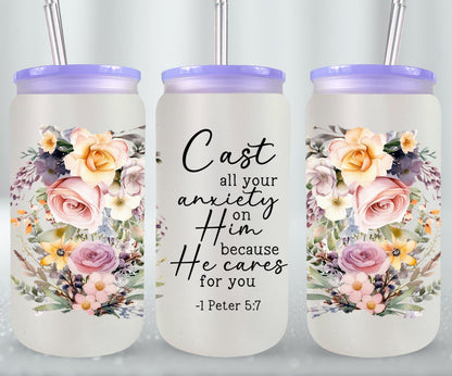Cast All Your Anxiety On Him-10190 - glass can