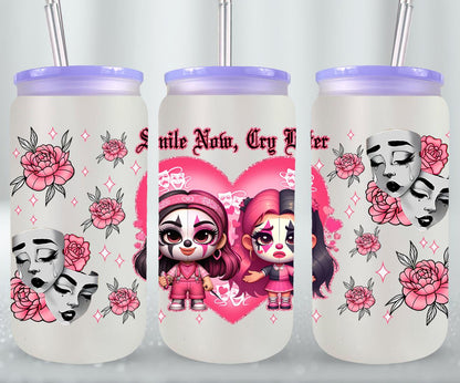 Smile Now Cry Later-10175 - glass can