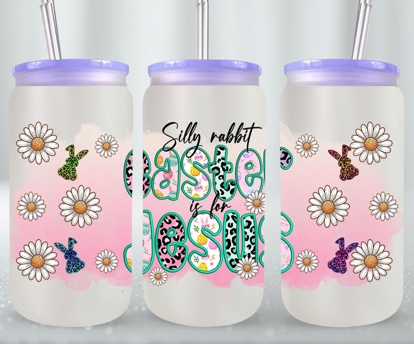Silly Rabbit Easter Is For Jesus-10448 - glass can