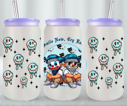 Smile Now Cry Later-10180 - glass can