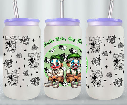 Smile Now Cry Later-10172 - glass can