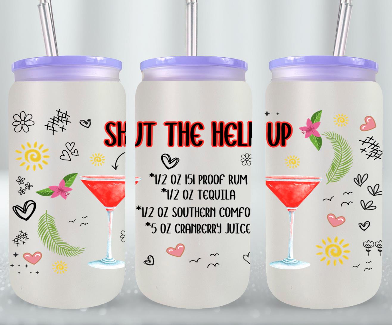 Shut the Hell Up-10274 - glass can