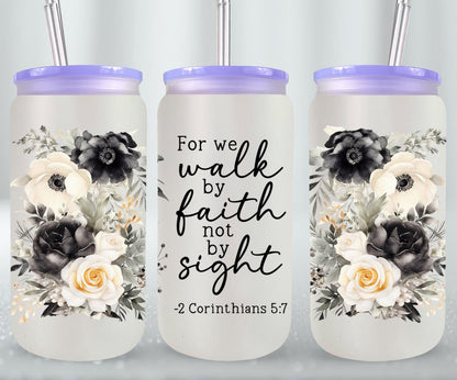 We Walk By Faith-10231 - glass can